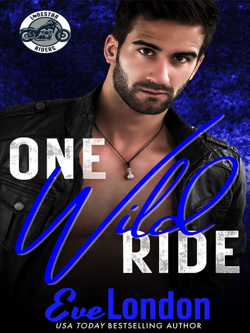 Title details for One Wild Ride by Eve London - Wait list
